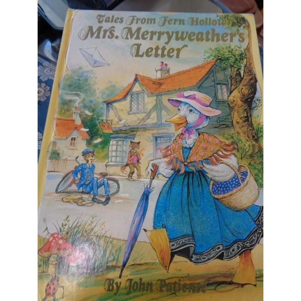 Tales from Fern Hollow Mrs. Merryweather's Letter John Patience